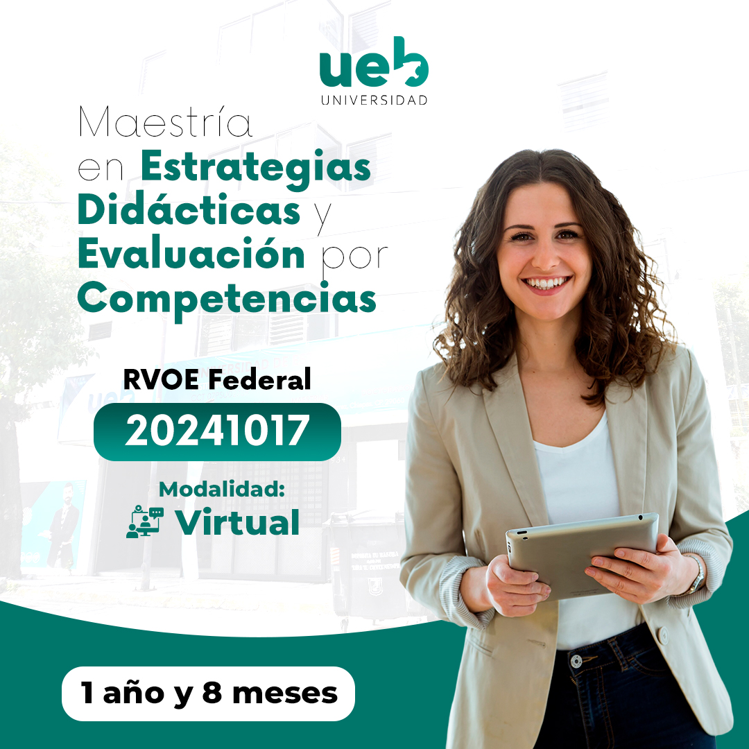 Maestría en Estrategrias Didácticas y Evaluacion por Competencias